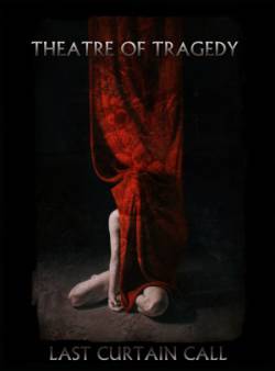 Theatre Of Tragedy : Last Curtain Call (DVD)